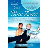 Elsa's Own Blue Zone by Textor-Black, Sharon, 9781600375798