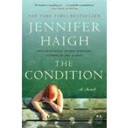 The Condition by Haigh, Jennifer, 9780060755799