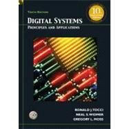 Digital Systems: Principles And Applications by Tocci, Ronald J.; Widmer, Neal; Moss, Greg, 9780131725799