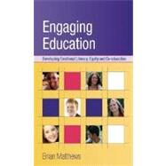 Engaging Education : Developing Emotional Literacy, Equity and Co-Education by Matthews, Brian, 9780335215799