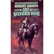 A Cat of Silvery Hue by Adams, Robert, 9780451115799