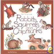 Rabbits, Squirrels and Chipmunks Take-Along Guide by Boring, Mel; Garrow, Linda, 9781559715799