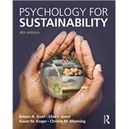 Psychology for Sustainability: 4th Edition by Scott; Britain A., 9781848725799