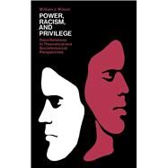 Power, Racism and Privledge by Wilson, Janet, 9780029355800