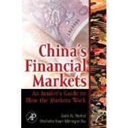China's Financial Markets by Neftci; Yuan Menager-Xu, 9780120885800