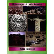 Horoscopes of Latin America by Penfield, Marc, 9780866905800