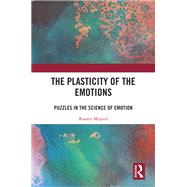The Plasticity of the Emotions by Raamy Majeed, 9781040595800