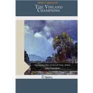 The Vinland Champions by Liljencrantz, Ottilie A., 9781507595800
