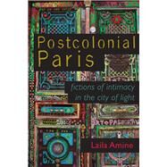 Postcolonial Paris by Amine, Laila, 9780299315801