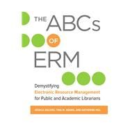 The Abcs of Erm by Zellers, Jessica; Adams, Tina M.; Hill, Katherine, 9781440855801