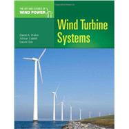 Wind Turbine Systems by Rivkin, David A.; Liddell, Allison; Silk, Laurel, 9781449625801