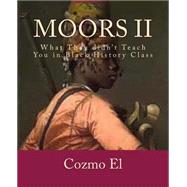 What They Didn't Teach You in Black History Class by El, Cozmo, 9781519535801