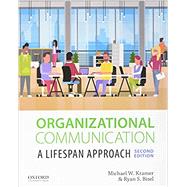 Organizational Communication by Kramer, Michael; Bisel, Ryan, 9780190925802