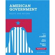 American Government Roots and Reform, 2012 Election Edition by O'Connor, Karen J.; Sabato, Larry J.; Yanus, Alixandra B., 9780205865802