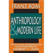 Anthropology and Modern Life by Franz Boas, 9780367095802