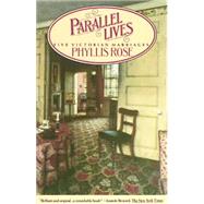 Parallel Lives by ROSE, PHYLLIS, 9780394725802
