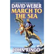 March to the Sea by David Weber; John Ringo, 9780743435802