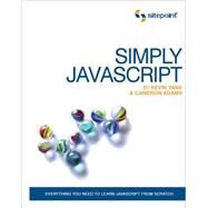 Simply Javascript by Yank, Kevin, 9780980285802