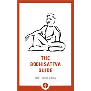 The Bodhisattva Guide A Commentary on The Way of the Bodhisattva by Unknown, 9781611805802