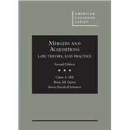 Mergers and Acquisitions(American Casebook Series) by Hill, Claire A.; Quinn, Brian JM; Davidoff Solomon, Steven, 9781642425802