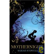 Mothernight by Stovell, Sarah, 9781905005802