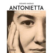 Antonietta by Grard Haddad, 9782268105802