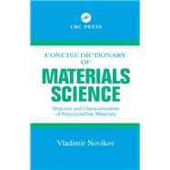 Concise Dictionary of Materials Science by Novikov, Vladimir, 9780367395803