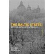 The Baltic States: Estonia, Latvia and Lithuania by Lane,Thomas, 9780415285803