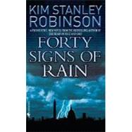 Forty Signs of Rain by ROBINSON, KIM STANLEY, 9780553585803