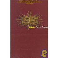 Guide by Dennis Cooper, 9780802135803