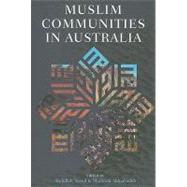 Muslim Communities in Australia by Akbarzadeh, Shahram, 9780868405803