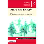 Music and Empathy by King; Elaine, 9781472445803