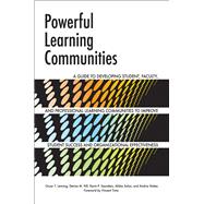 Powerful Learning Communities by Lenning, Oscar T.; Hill, Denise M.; Saunders, Kevin P.; Solan, Alisha; Stokes, Andria, 9781579225803