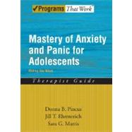 Mastery of ANxiety and Panic for Adolescents Riding the Wave, Therapist Guide by Pincus, Donna B.; Ehrenreich, Jill T.; Mattis, Sara G, 9780195335804