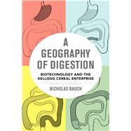 A Geography of Digestion by Bauch, Nicholas, 9780520285804