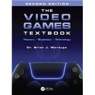 The Video Games Textbook by Wardyga, Brian J.;, 9781032325804