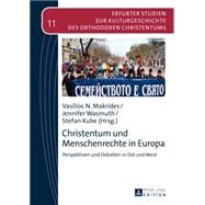 Christentum Und Menschenrechte in Europa by Makrides, Vasilios N.; Wasmuth, Jennifer; Kube, Stefan, 9783631625804