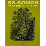 56 Songs You Like to Sing Voice and Piano by Hal Leonard Corp., 9780793525805