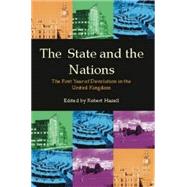 The State & the Nations: The First Year of Devolution in the United Kingdom by Hazell, Robert, 9780907845805