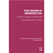 The Parents' Perspective by Paul Lerman; Kathleen J. Pottick, 9781032795805