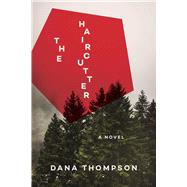 The Haircutter by Thompson, Dana, 9781510725805
