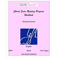 Choral Score Reading Program Workbook (G-2854) by Grunow, Richard; Fargo, Milford, 9781579995805