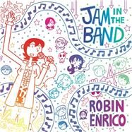 Jam in the Band by Enrico, Robin, 9781681485805