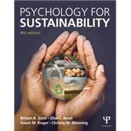 Psychology for Sustainability: 4th Edition by Scott; Britain A., 9781848725805