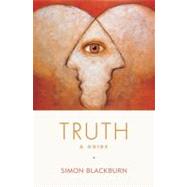 Truth A Guide by Blackburn, Simon, 9780195315806