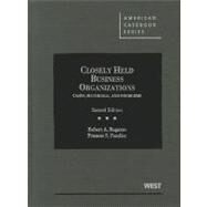 Closely Held Business Organizations by Ragazzo, Robert A.; Fendler, Frances S., 9780314275806