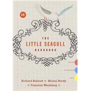 The Little Seagull Handbook by Bullock, Richard; Brody, Michal; Weinberg, Francine, 9780393935806