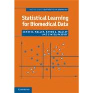 Statistical Learning for Biomedical Data by James D. Malley , Karen G. Malley , Sinisa Pajevic, 9780521875806