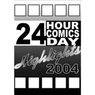 24 Hour Comics Day Highlights 2004 by Gertler, Nat, 9780975395806