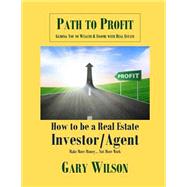 How to Be a Real Estate Investor/Agent by Wilson, Gary, 9781502585806